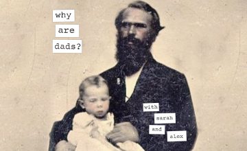 Why Are Dads?